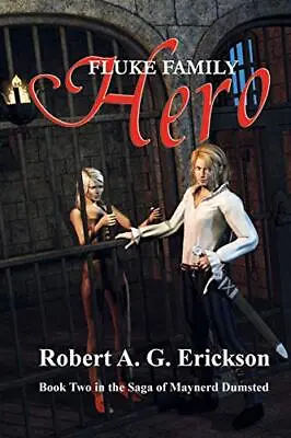 Fluke Family Hero (2nd In The Fluke Family  Series). Erickson 9781652964797<| • $41.08