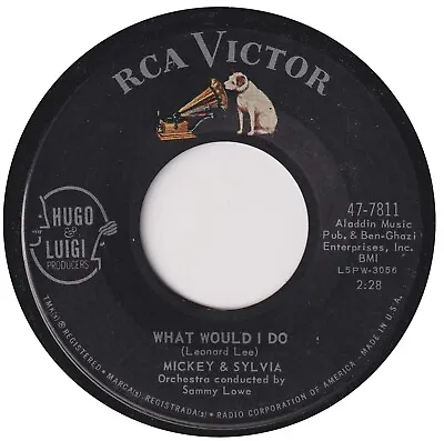 MICKEY & SYLVIA “What Would I Do” RCA (1960) • $7.58