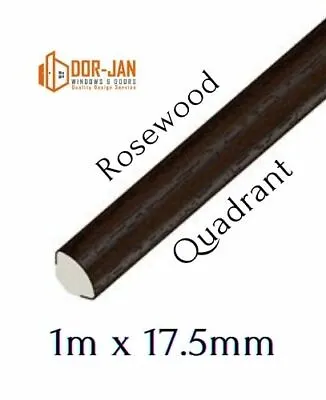 Rosewood  UPVC 17.5mm Quadrant  Finishing  Trim  1m Long Cheapest • £4.99