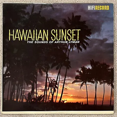 Arthur Lyman - “Hawaiian Sunset” - Exotica 1959 LP HiFi Records R807 G+/VG+ • $8