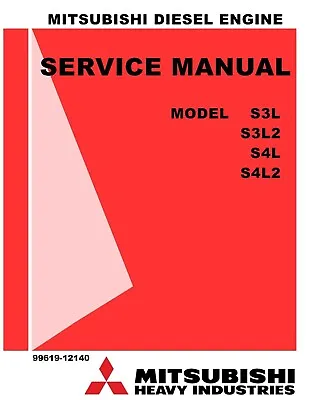 3 4 Diesel Engine Technical Service Manual Mitsubishi S3L S3L2 S4L S4L2 • $27