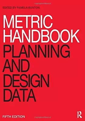 Metric Handbook: Planning And Design Data • £38.99