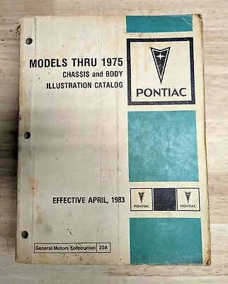 $110 • Buy 1975 Pontiac Grand Am Chassis & Body Illustrations Parts Catalog Manual Book