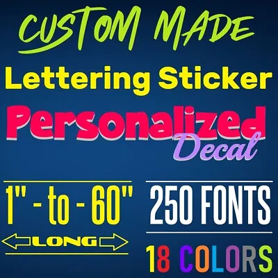 Custom Decal Sticker Vinyl Lettering Personalized Text Window Wall Car Truck (2 • $39.99