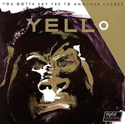 Yello - You Gotta Say Yes To Another Excess - Yello CD DOVG The Cheap Fast Free • £5.58