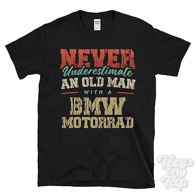 Never Underestimate An Old Man With A Bmw Motorrad Funny Motorcycle T-shirt • £14.99