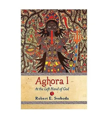 Aghora At The Left Hand Of God • £17.77