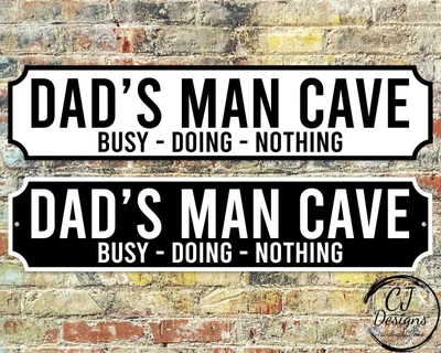 £22.99 • Buy Dads Man Cave- Busy Doing Nothing  Street Sign Road Sign Weatherproof, Hot Tub,