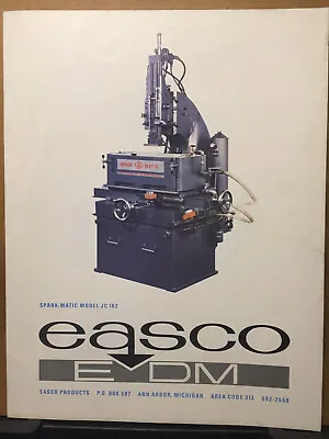 Vtg EASCO Products Brochure EDM Spark-Matic JC 162 Machine Tool 1970s? Catalog • $14.98