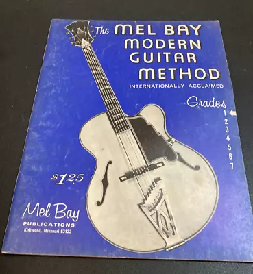 Mel Bay Modern Guitar Method Grade 1 Book Basic Hand Positions Simple Effective • $6.92