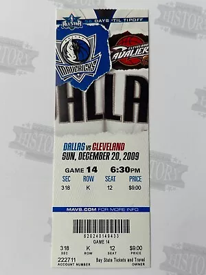 2009 Cleveland Cavaliers Dallas Mavericks Ticket 12/20/09 LeBron James 25 Points • $15