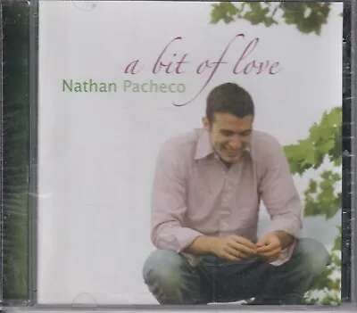 A Bit Of Love By Nathan Pacheco (RARE CD) • $16.99