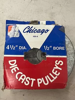 Chicago Die Cast Pulley 450-a 4/5  Dia 1/2' Bore Belt A • $11.50