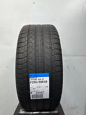 1 Michelin Latitude Tour HP Used  Tire P255/55R18 2555518 255/55/18 6/32 • $115