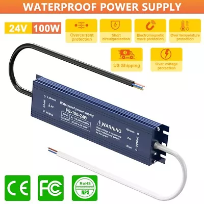 LED Driver 100 Watts Waterproof IP67 Power Supply Transformer Adapter 24V • $26.66