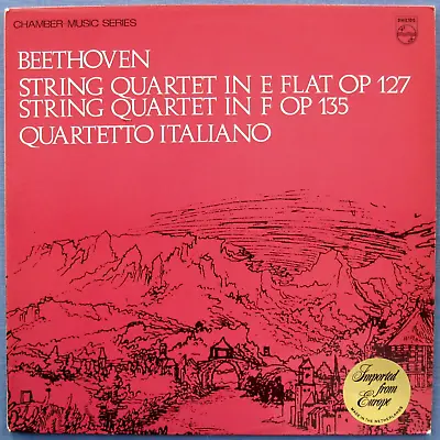 BEETHOVEN STRING QUARTETS Op 127 & 135 Quartetto Italiano Philips 839 745 LY NM • $9.99