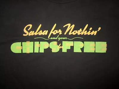 MOE'S SOUTHWEST GRILL T SHIRT Salsa For Nothin' Chips For Free Roadie Adult XL • $13.59