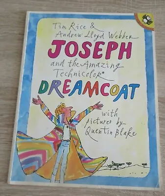 Joseph And The Amazing Technicolor Dreamcoat Quentin Blake Pb • £3.50