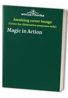£6.49 • Buy Magic In Action Book The Cheap Fast Free Post