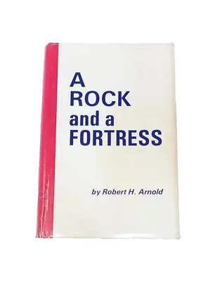 A ROCK AND A FORTRESS Robert H. Arnold WORLD WAR II SIGNED BOOK • $24.95