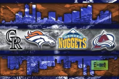 $39.99 • Buy DENVER Sports Poster, Denver Broncos Denver Nuggets Print Free Shipping Us