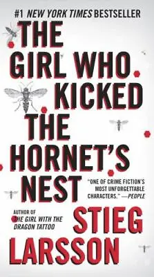 The Girl Who Kicked The Hornet's Nest: A L- 0307742539 Paperback Stieg Larsson • $3.95