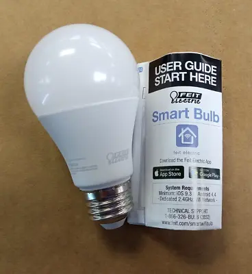 Feit Electric Smart Bulb 9W LED Replaces 60W 800 Lumen Wi-Fi - 2700K-8500K • $7.99