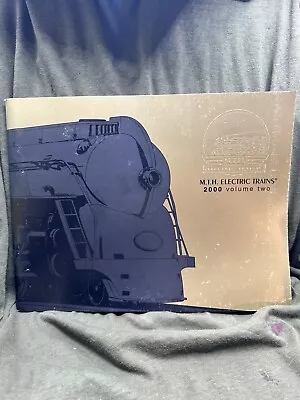 M.T.H. Electric Trains - 2000 Volume Two.  Mike’s Train House. • $6.11
