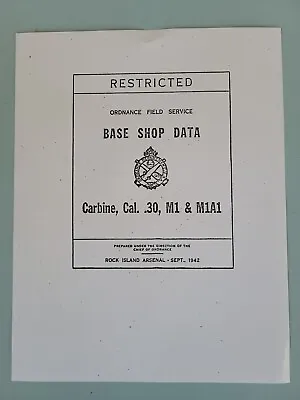 WWll Carbine Cal.  .30 M1 & M1A1 Rifle Rock Island Arsenal 1942  Reprint  • $6.99