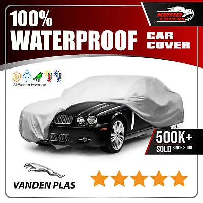 $57.95 • Buy JAGUAR VANDEN PLAS 1998-2009 CAR COVER - 100% Waterproof 100% Breathable