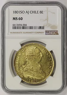 1801 SO AJ Chile 8E Gold MS 60 NGC 8 Escudos • $4165