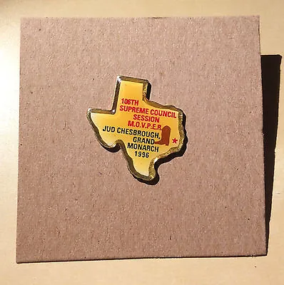 USA MOVPER 106th Supreme Council Jud Chesbrough 1996 Shaped Like Texas Pin • $25