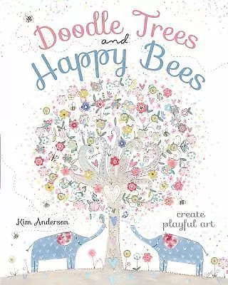 Doodle Trees And Happy Bees: Create Playful Art • $7.56
