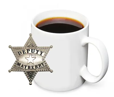 Mayberry NC  Sheriff's Department Deputy Badge Design 11oz Ceramic Coffee Mug • $14.95