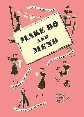 Make Do And Mend   Hardback • £8.41