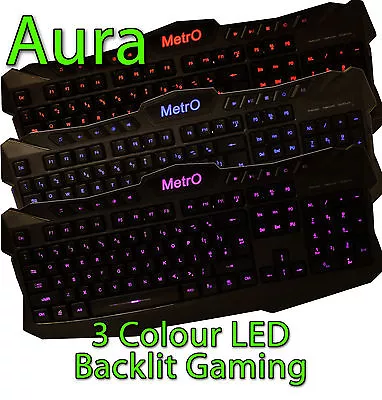 Metro Aura Illuminated Backlit LED UK USB Wired Gaming Style Keyboard 3 Colour  • £10.90