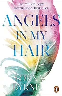 Angels In My Hair By Byrne Lorna Hardback Book The Cheap Fast Free Post • £4.60