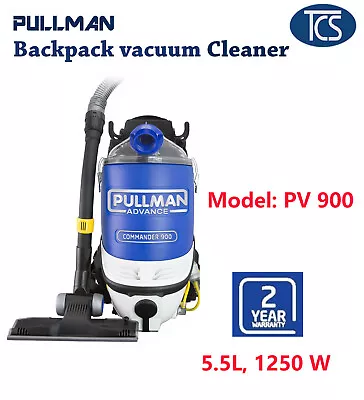 NEW PULLMAN PV900 Commercial Backpack Vacuum Cleaner 5.5L 2 Yrs Warranty  • $359