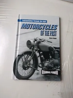 MOTORCYCLES OF THE PAST By MARK BEYER • $15