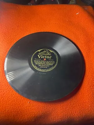 VICTOR Record 78 Rpm 18218 PACK UP YOUR TROUBLES IN YOUR OLD KIT BAG & SMILE • $29.99
