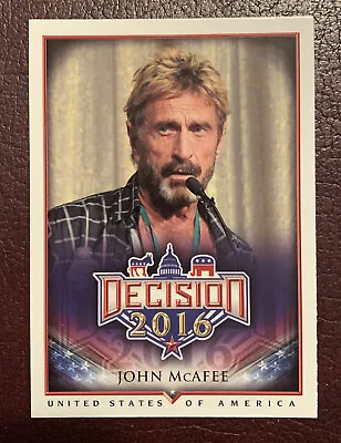 John McAfee Decision 2016 Trading Card #14 • $3.37