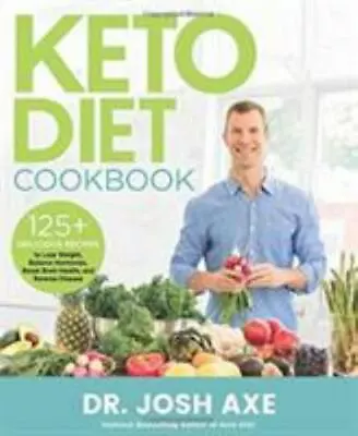 Keto Diet Cookbook: 125+ Delicious Recipes To Lose Weight Balance Hormones Boo • $6.54