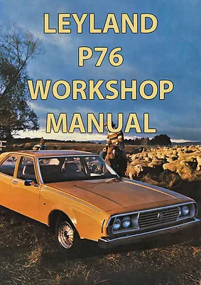 Leyland P76 Workshop Manual • $15.95
