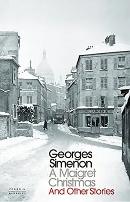 A Maigret Christmas: And Other Stories (Inspector Maigret) By Simenon Georges • £3.99