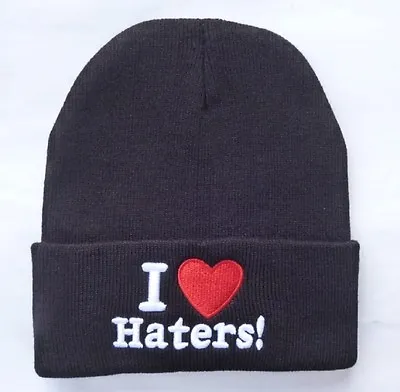 All Season Beanie Hat **i Love Haters** Black Hat With White Text  • $19.99