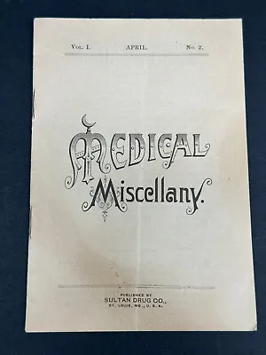 1893 Medical Miscellany Sultan Drug Co St. Louis MO Quack Medicine • $99.99