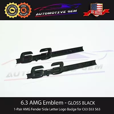 6.3 AMG Emblem GLOSS BLACK Fender Logo Badge Nameplate Mercedes OEM C63 E63 S63 • $23.99