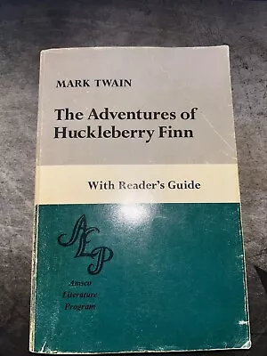 The Adventures Of Huckleberry Finn With Reader's Guide By Mark Twain (1972... • $0.99