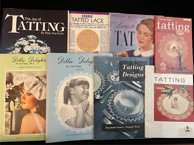 Vintage Lot 8 Soft Cover Tatting Design Books Dillie Delights Learn To Tat Etc • $27