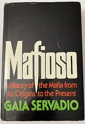 Mafioso: A History Of The Mafia From Its Origins To The Present Day 1976 HB/dj • $20.25